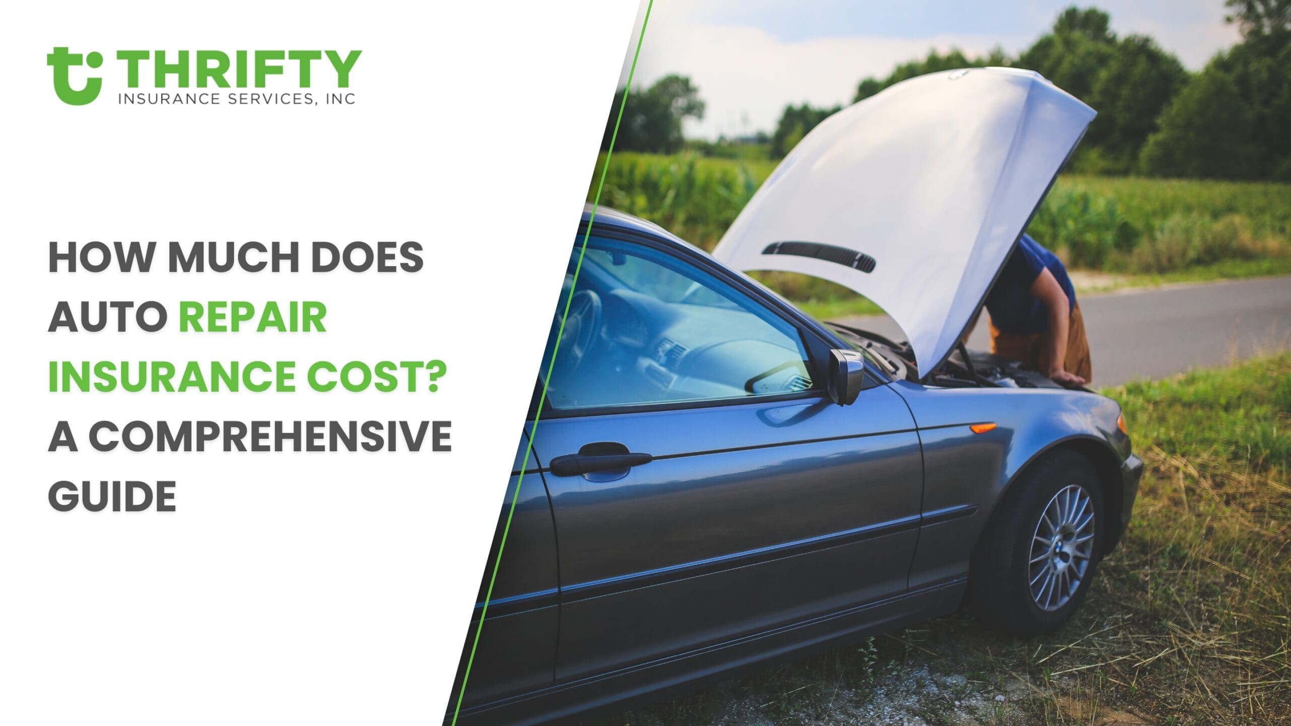 How Much Does Auto Repair Insurance Cost? | Thrifty Insurance