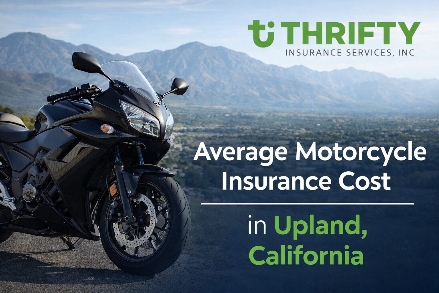 Average Motorcycle Insurance Cost in Upland Thrifty Insurance
